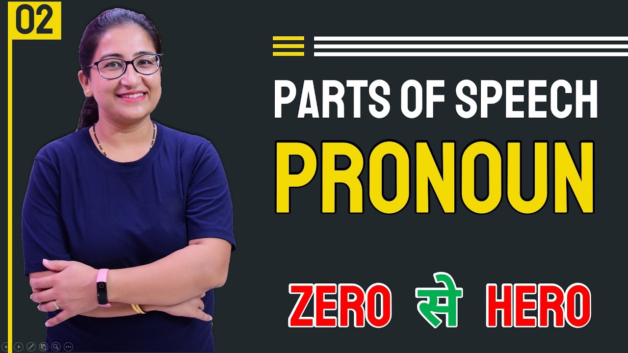 L-2 Pronoun, Types of Pronoun | Parts of Speech | English Grammer