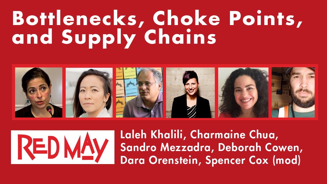 Bottlenecks, Choke Points, and Supply Chains | Red May 2020