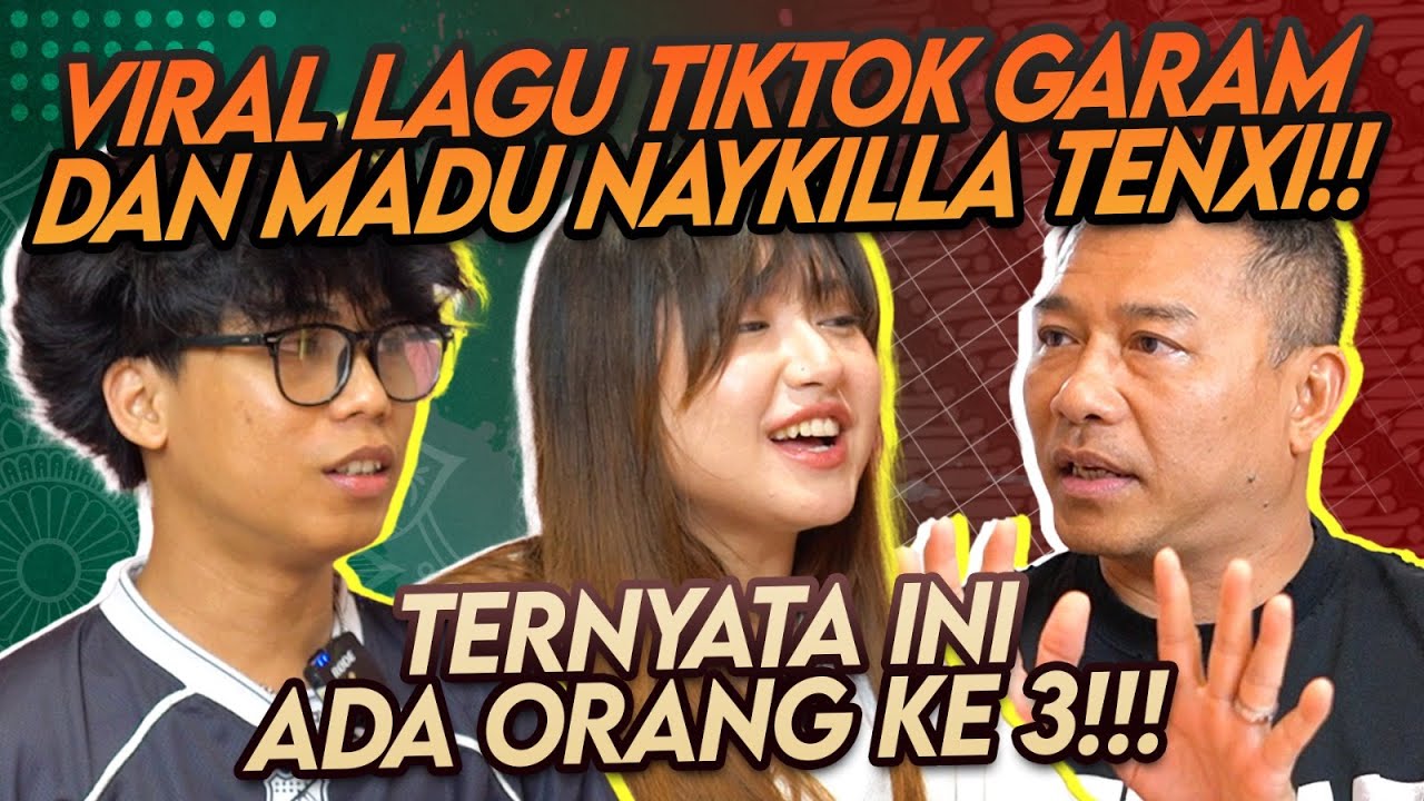 TERNYATA INI SISI BALIK NAYKILLA DAN TENXI!! VIRAL LAGU GARAM DAN MADU HIPHOP CAMPUR DANGDUT!!