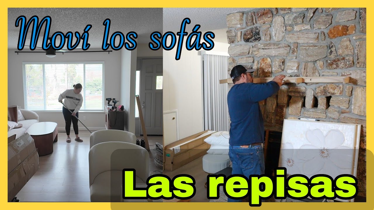 Movimos los sofas Ya comenzo a poner las repizas