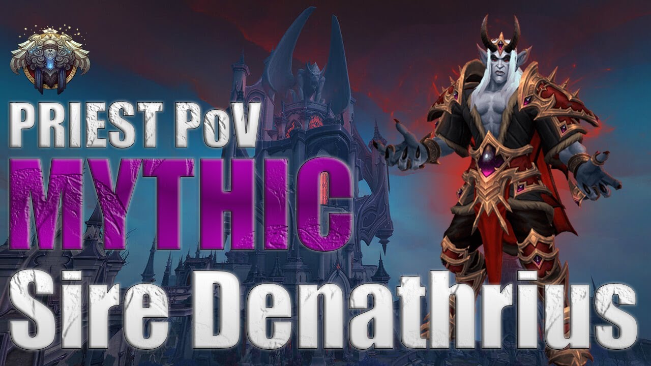 vs Sire Denathrius Mythic (Castle Nathria)