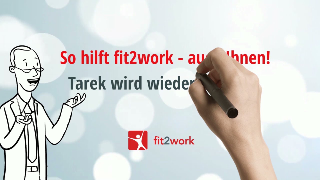 So hilft fit2work - auch Ihnen! Thema Wiedereinstieg
