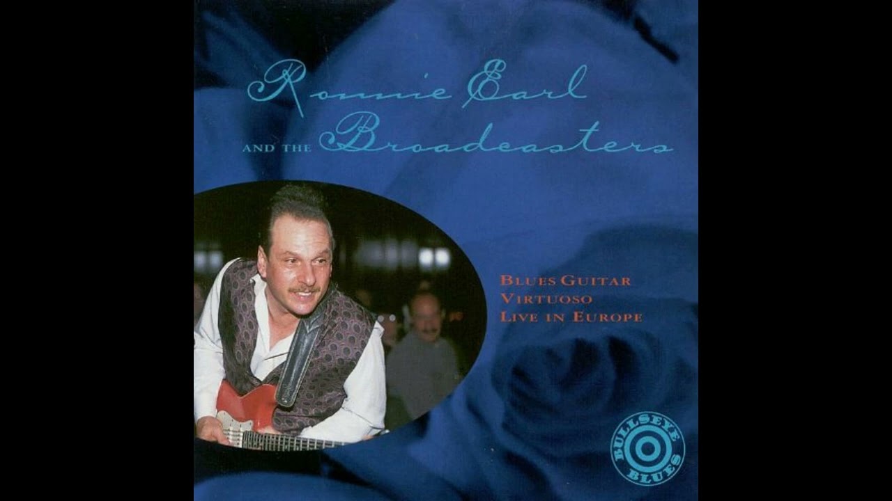 Ronnie Earl - Blues guitar Virtuoso live in Europe (Full album)