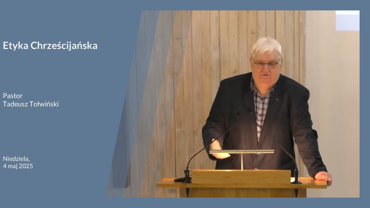 Etyka Chrześcijańska - 4.05.2025