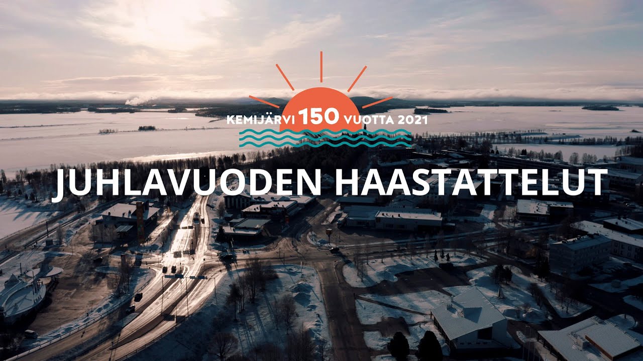 Oi Kemijärvi - Kemijärvi 150 vuotta 2021 juhlavuoden haastattelut