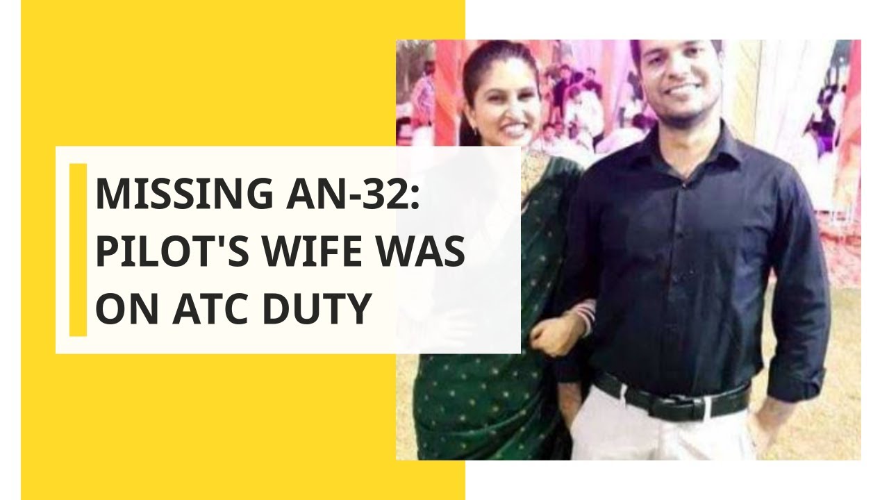 Missing AN-32: Pilot's wife was on ATC duty