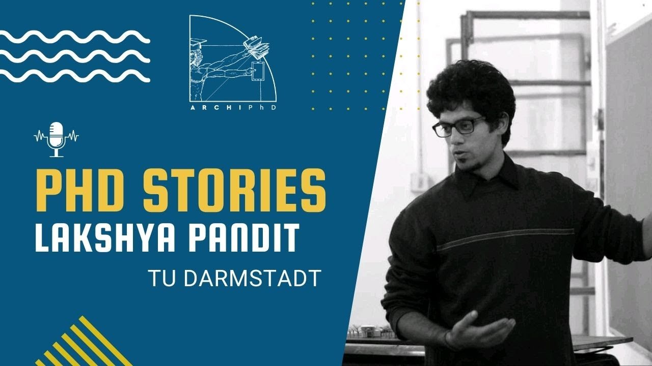 PhD Stories: The one about a PhD in Germany with Lakshya Pandit