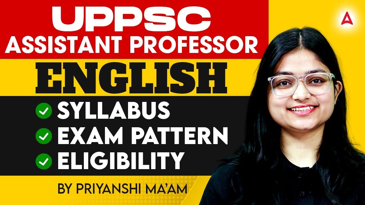 UPPSC Assistant Professor English | UPPSC Assistant Professor Syllabus, Exam Pattern & Eligibility