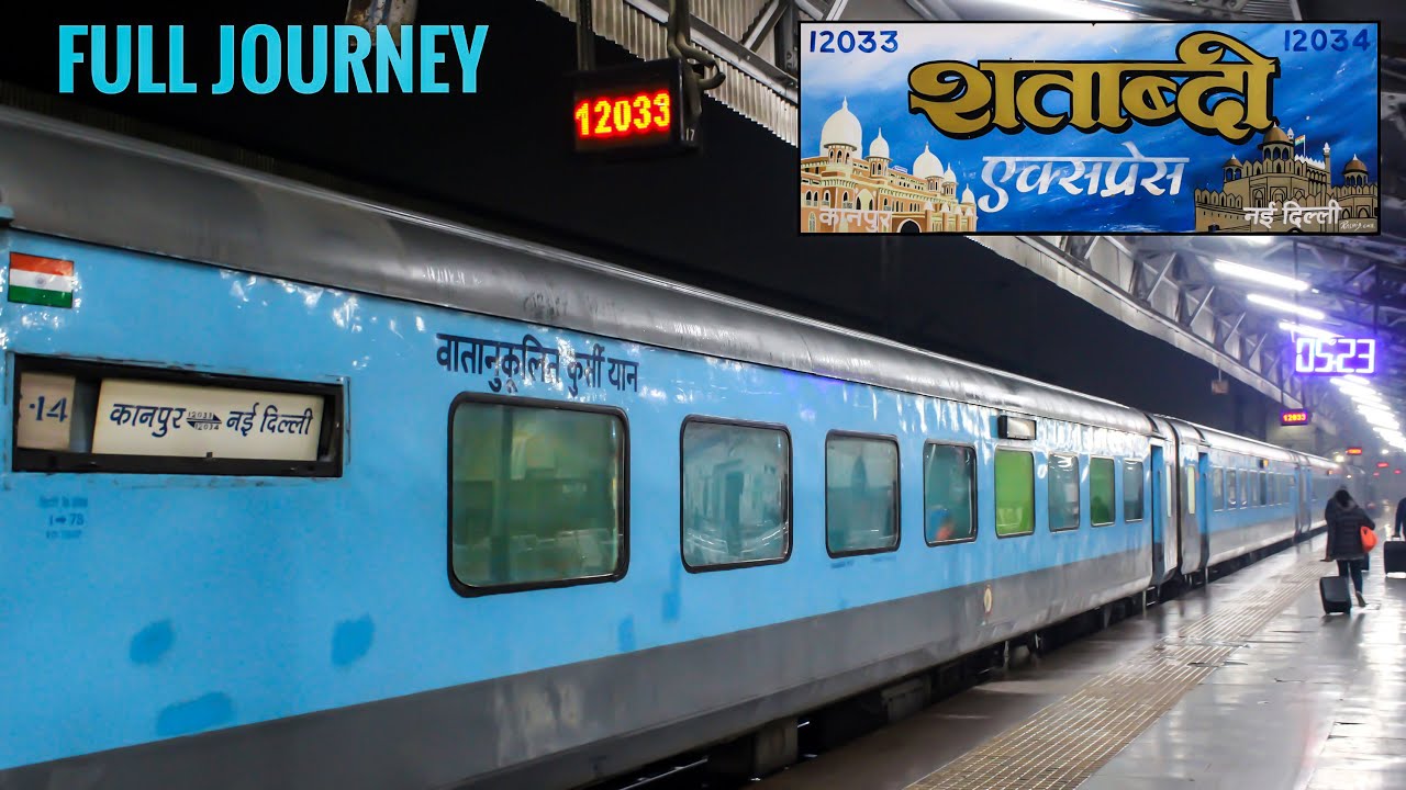 KANPUR To NEW DELHI | 12033 CNB-NDLS Shatabdi Express | High-Speed Full Journey