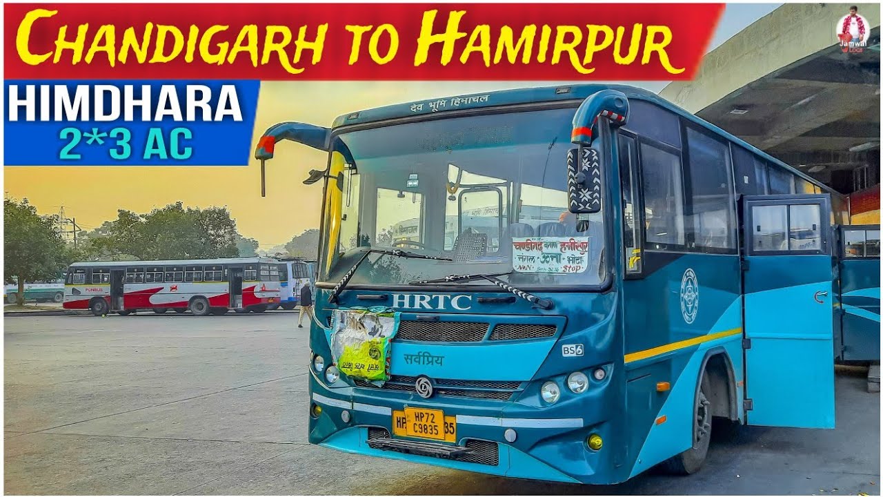 CHANDIGARH to HAMIRPUR - HRTC bus Ride😍🔥| HIMDHARA 2*3 AC | चण्डीगढ़ से हमीरपुर |