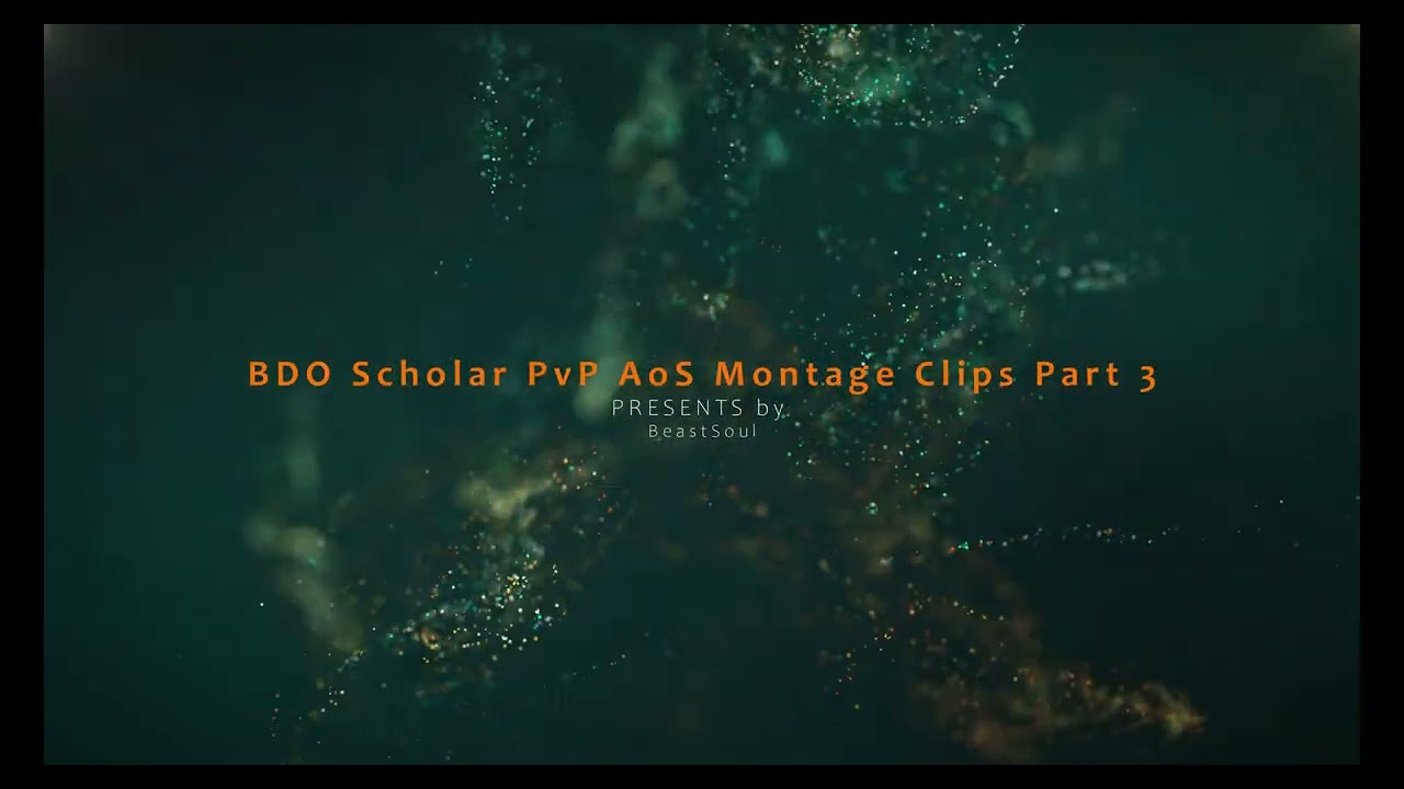 BDO Scholar PvP AoS Montage Clips Part 3 [ 4K ]