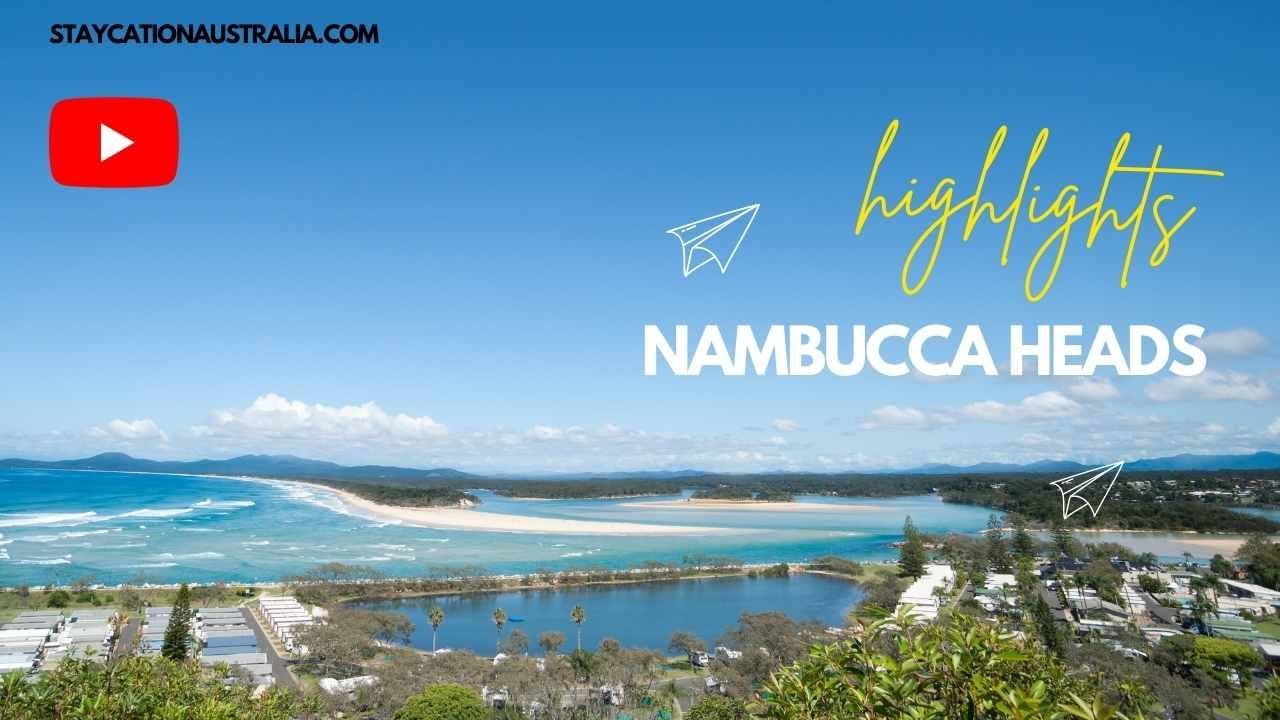 Highlights of Nambucca Heads