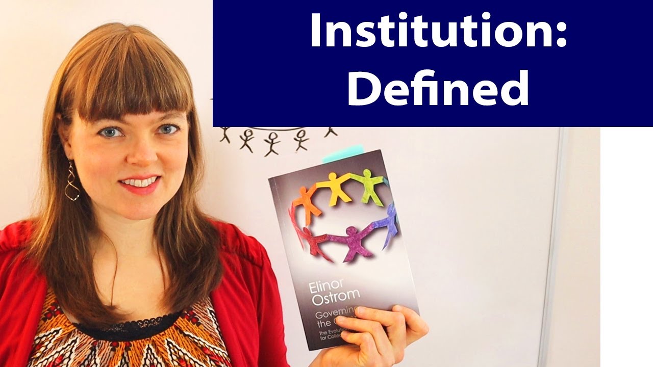 Elinor Ostrom&rsquo;s Definition of Institutions | Nested Layers of Institutions