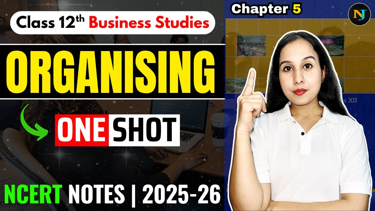 Organising | One Shot🔥 | Business Studies NCERT Notes | Class 12 | Neha Jangid
