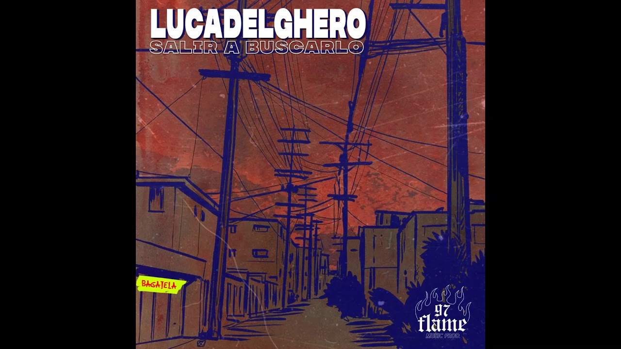 LUCADELGHERO - SALIR A BUSCARLO