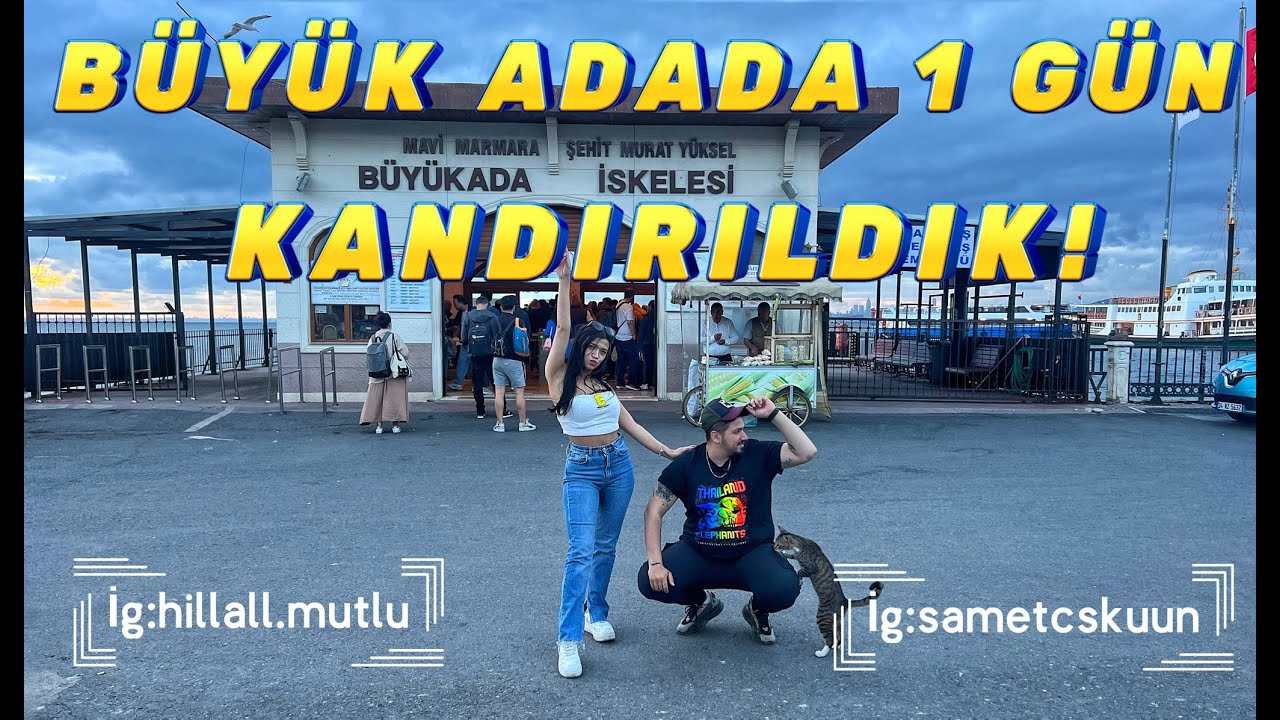 BÜYÜK ADADA 1 GÜN ! KONUK : HİLOŞUNUZ