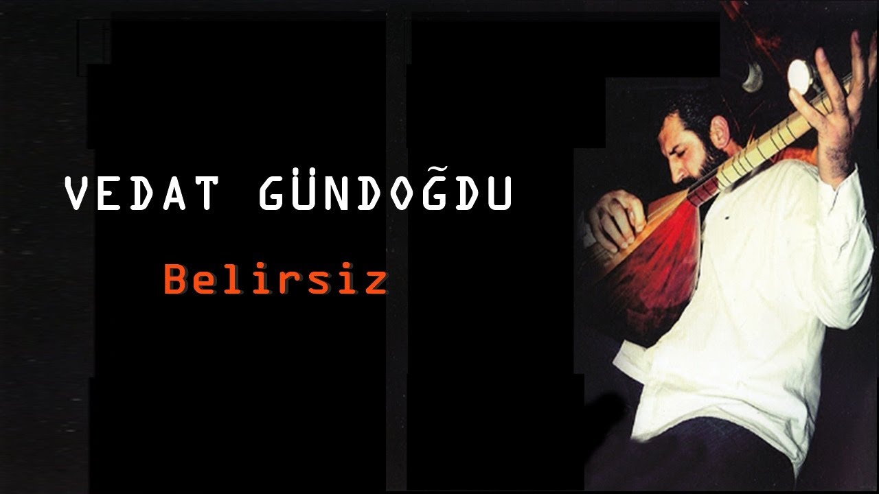 Vedat G&uuml;ndoğdu - Ne Dersin