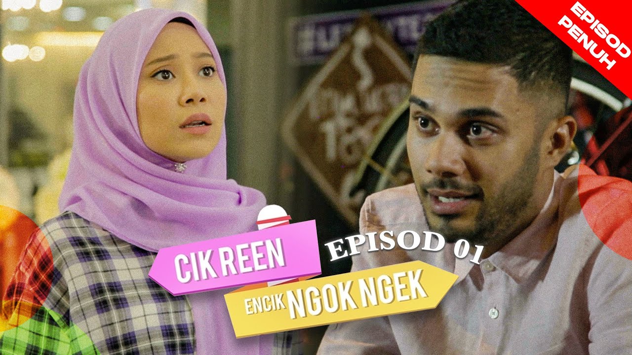 [EPISOD PENUH] Cik Reen Encik Ngok Ngek EP01 (Fikry Ibrahim, Farah Nabila) | Throwback Drama Gempak