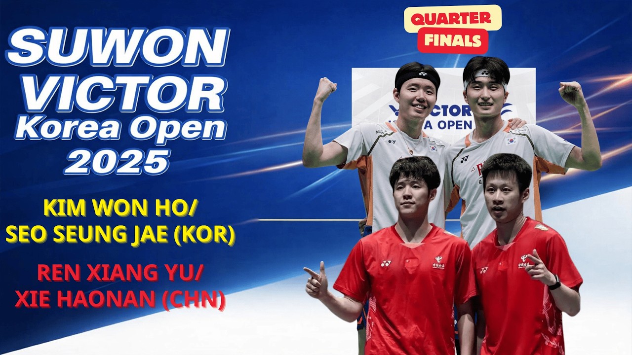 [8강] 김원호/서승재 vs 런샹위/셰하오난 | 2025 수원 빅터 코리아오픈 배드민턴 [QF] Kim Won Ho/Seo Seung Jae vs Ren Xiang Yu/Xie