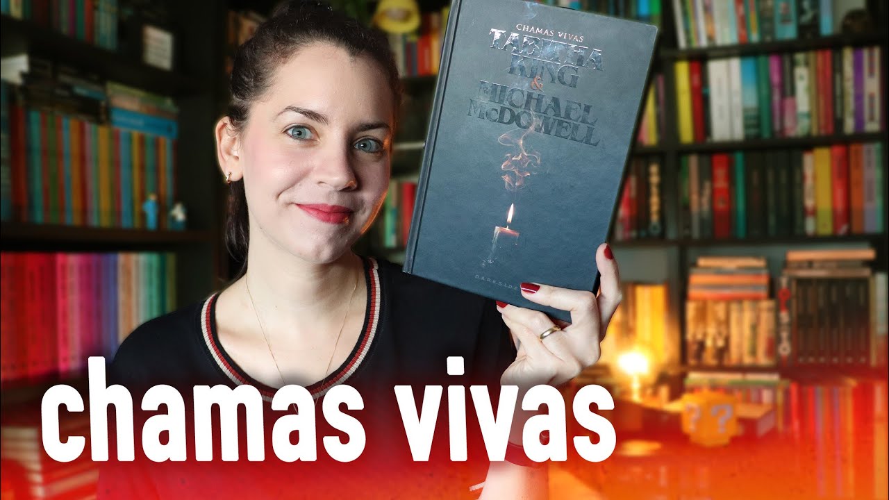 As faces do horror em CHAMAS VIVAS, de Tabitha King e Michael McDowell