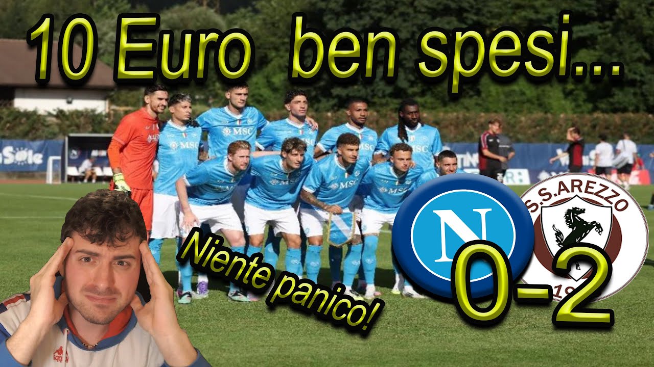 Napoli - Arezzo 0-2 | Chi ben comincia...