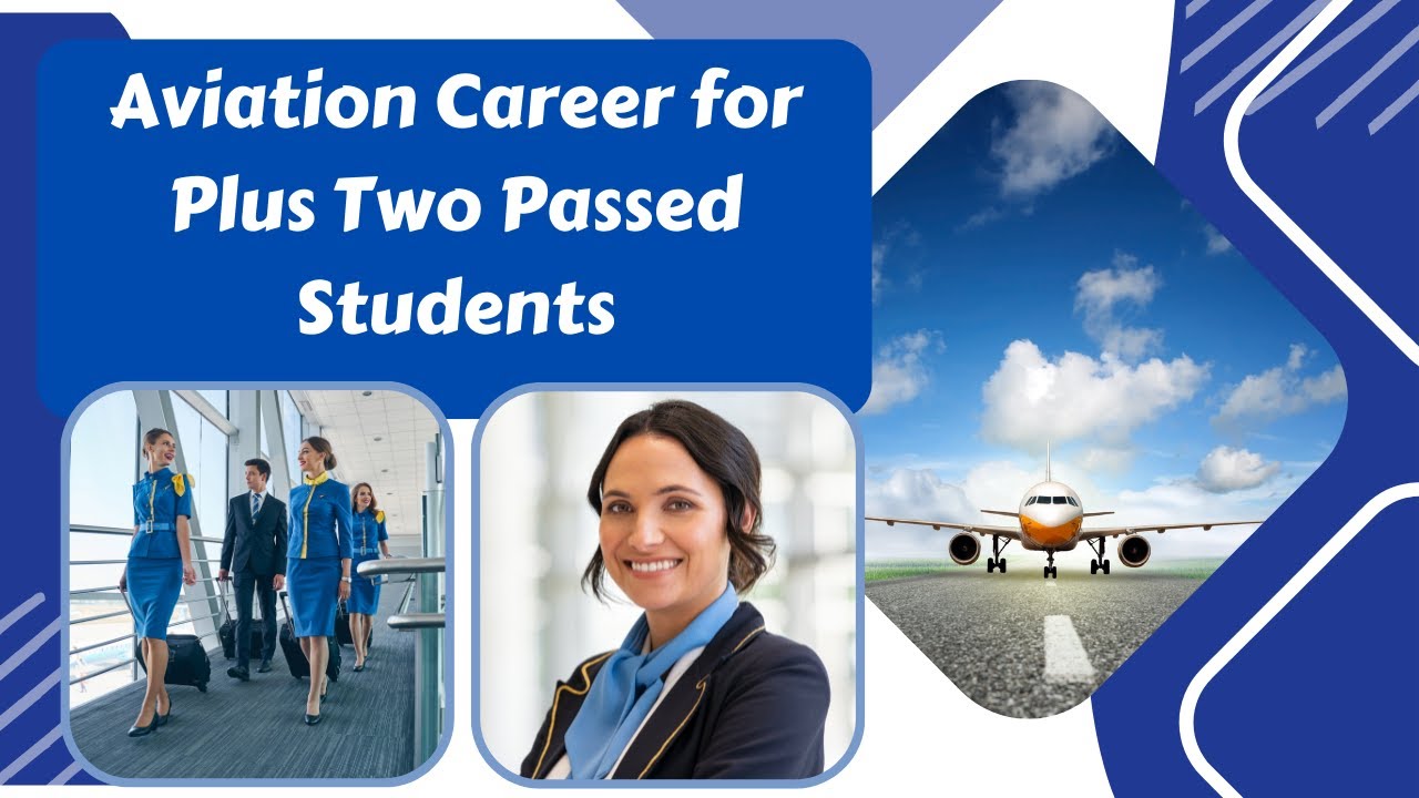 Aviation Career for Plus Two Passed Students