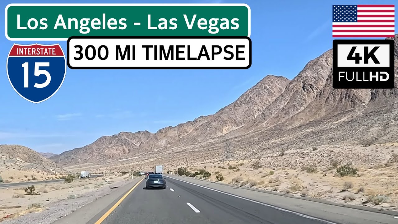 Los Angeles to Las Vegas: Most Classic Road Trip in USA (California to Nevada) | 4K Time Lapse Drive