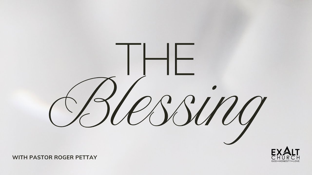 The Blessing (Part 2) | Numbers 6:22-27 | Pastor Roger Pettay