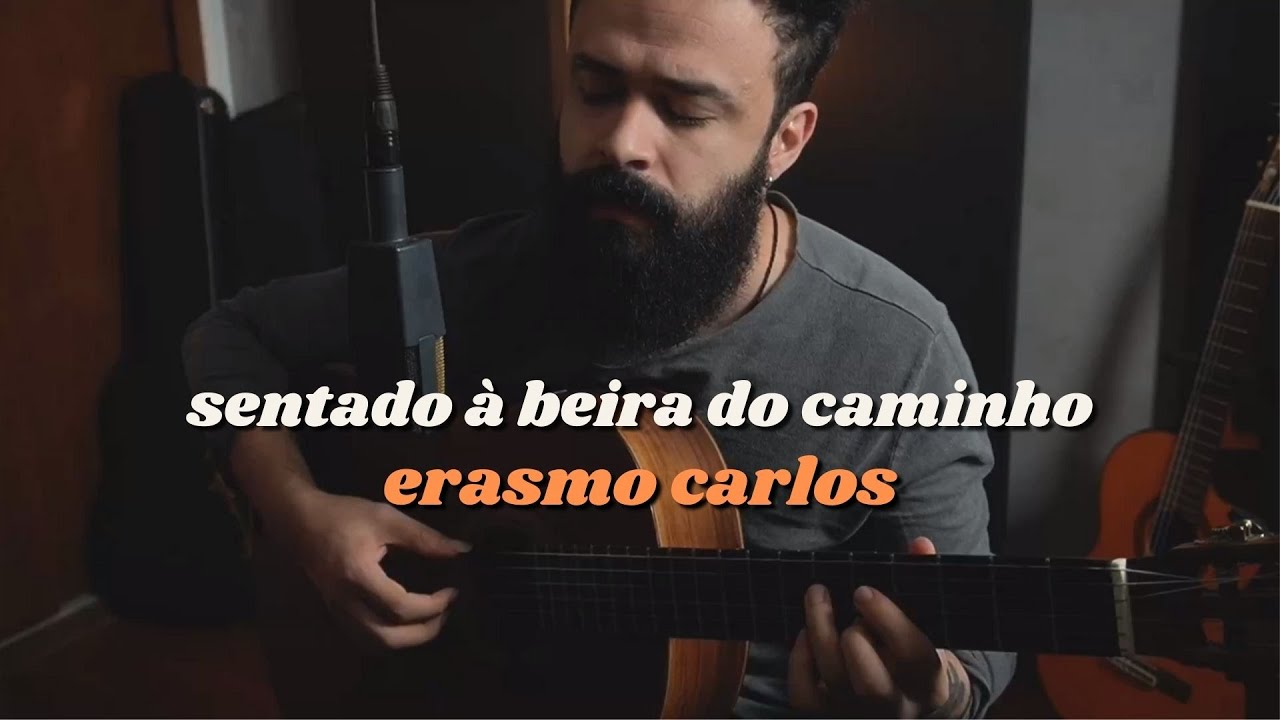 Sentado À Beira do Caminho - Erasmo Carlos (Stefano Mota)