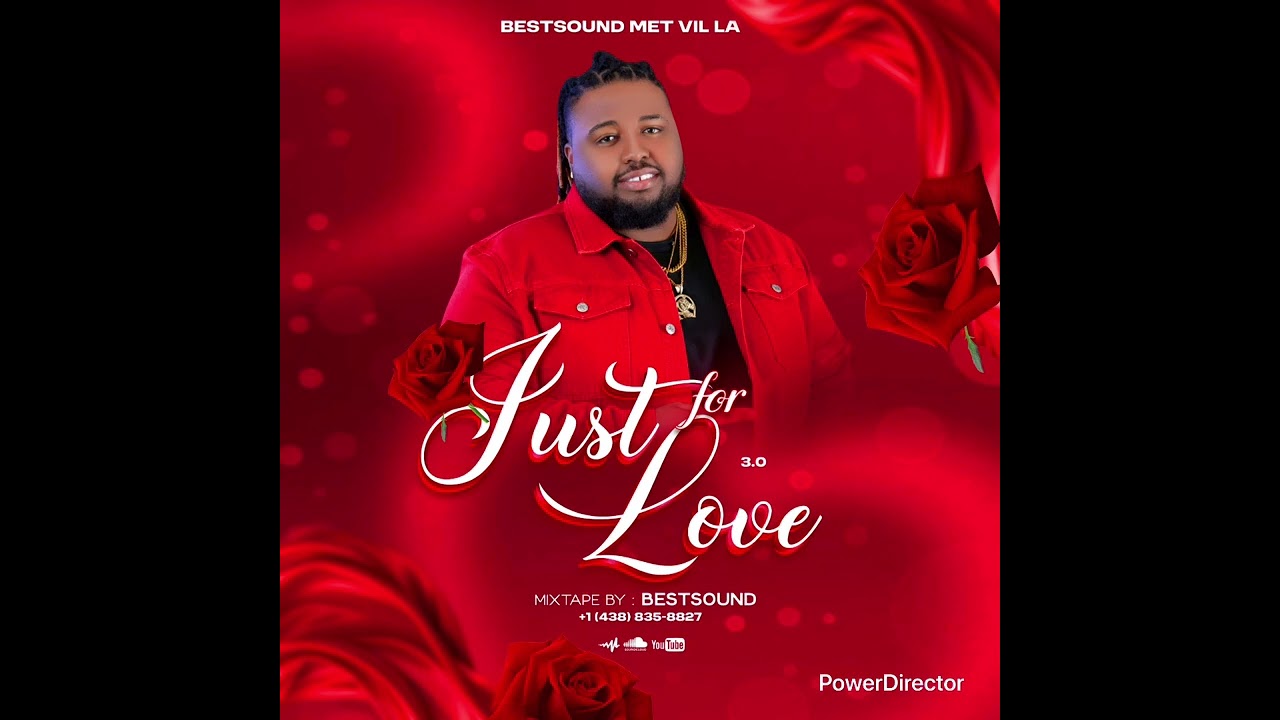 JUST FOR LOVE 3.0  DJ BEST-SOUND MÈT VIL LA