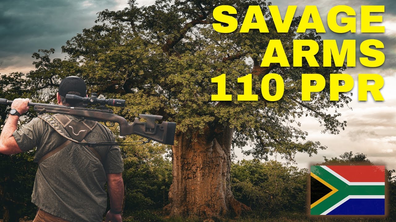 The all new Savage 110 PPR in .300 Win Mag – Tackling the Plains of South Africa
