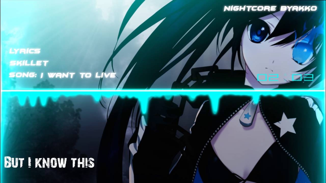 Nightcore - I Want To Live | Lyrics