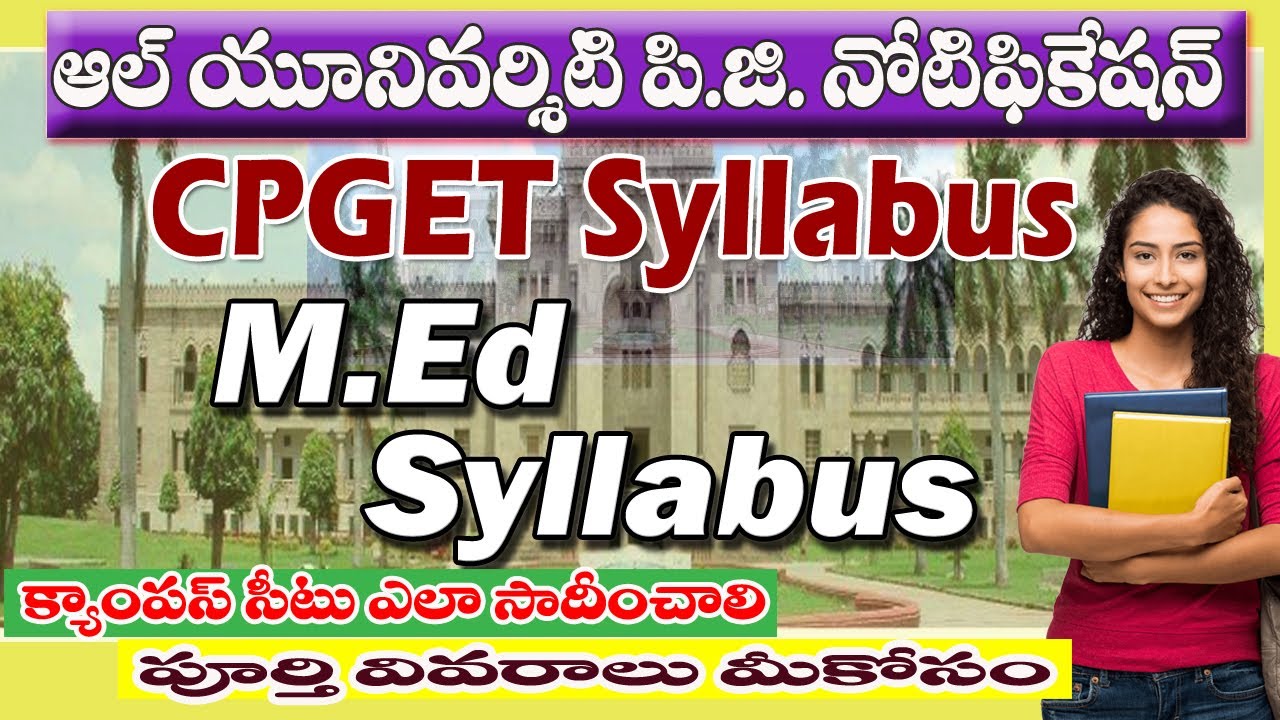 M.Ed Syllabus,M.Ed course All University PG Notification, CPGET Eligibility and Syllabus,Model Ideas