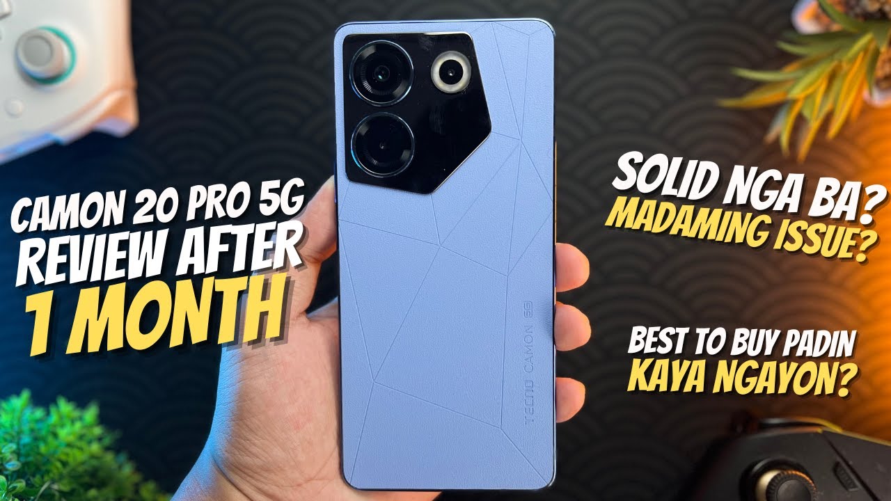 CAMON 20 PRO 5G AFTER 1 MONTH - (Madaming Issue Or Solid Talaga?)