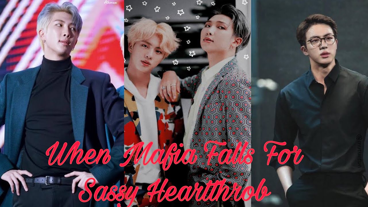 When Mafia Falls For Sassy Heartthrob||Namjin Oneshot 💜💜