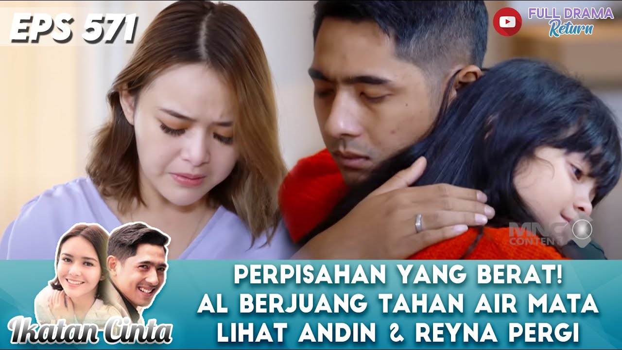 PERPISAHAN YANG BERAT! MAS AL BERJUANG TAHAN AIR MATA LIHAT ANDIN DAN REYNA PERGI - IKATAN CINTA