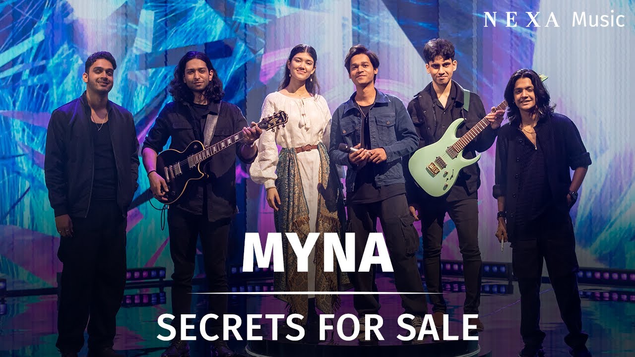 Myna  | Secrets for Sale | NEXA Music Season 3 | Official Music Video @nexamusicofficial