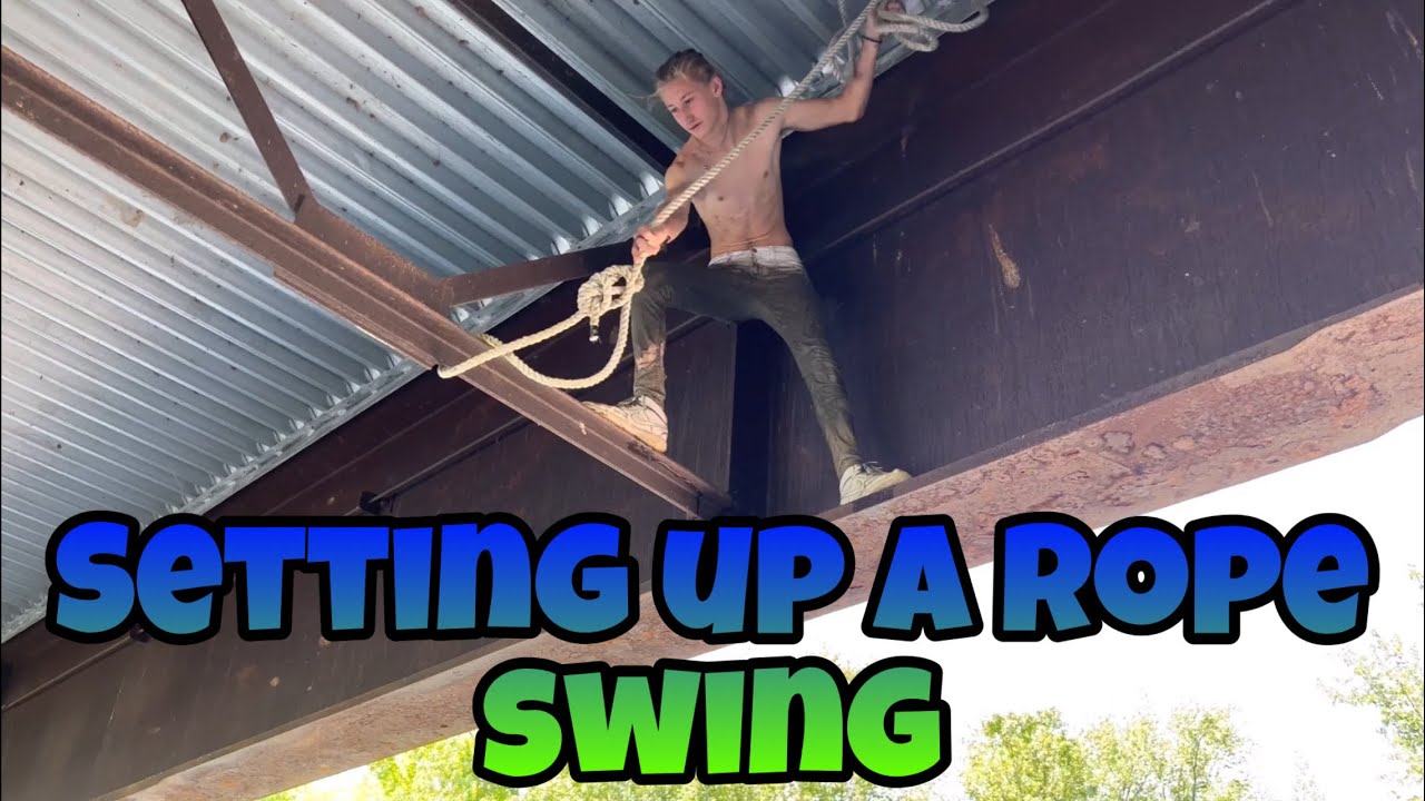 Setting up a rope swing!!