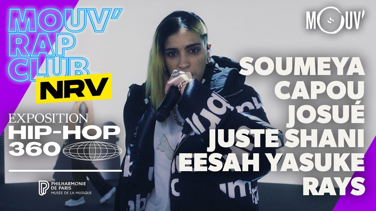 SOUMEYA, CAPOU, JOSUE, JUSTE SHANI, EESAH YASUKE, RAYS | Freestyle MRC NRV x Hip-Hop 360