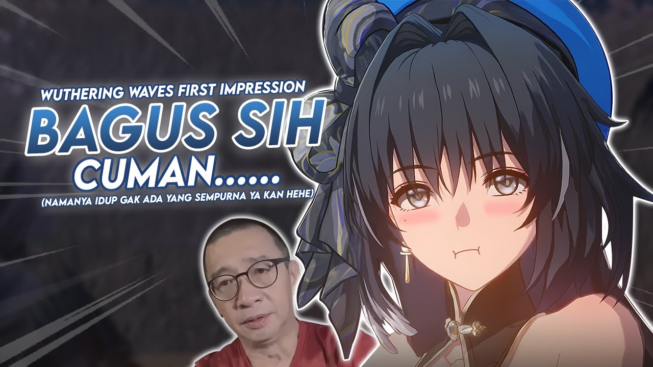 MENDING JUJUR APE GAK USAH SIH NGEREVIEW NIH GAME? - Wuthering Waves Review Indonesia