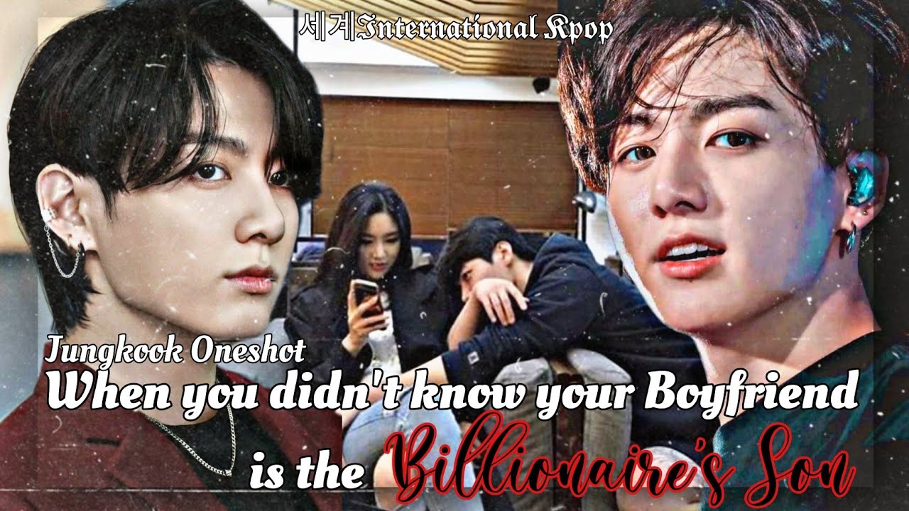 [All Parts] When you didnt know your Boyfriend is the Billionaire's Son | Oneshot Movie