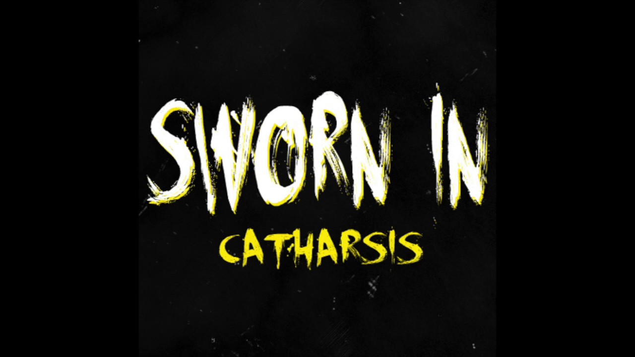 Sworn In - Catharsis (Full EP 2011)