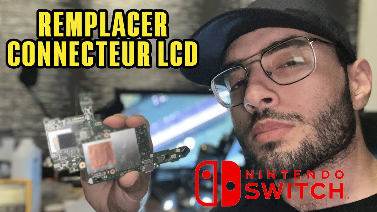 CONNECTEUR LCD DE SWITCH - Réparation carte mère