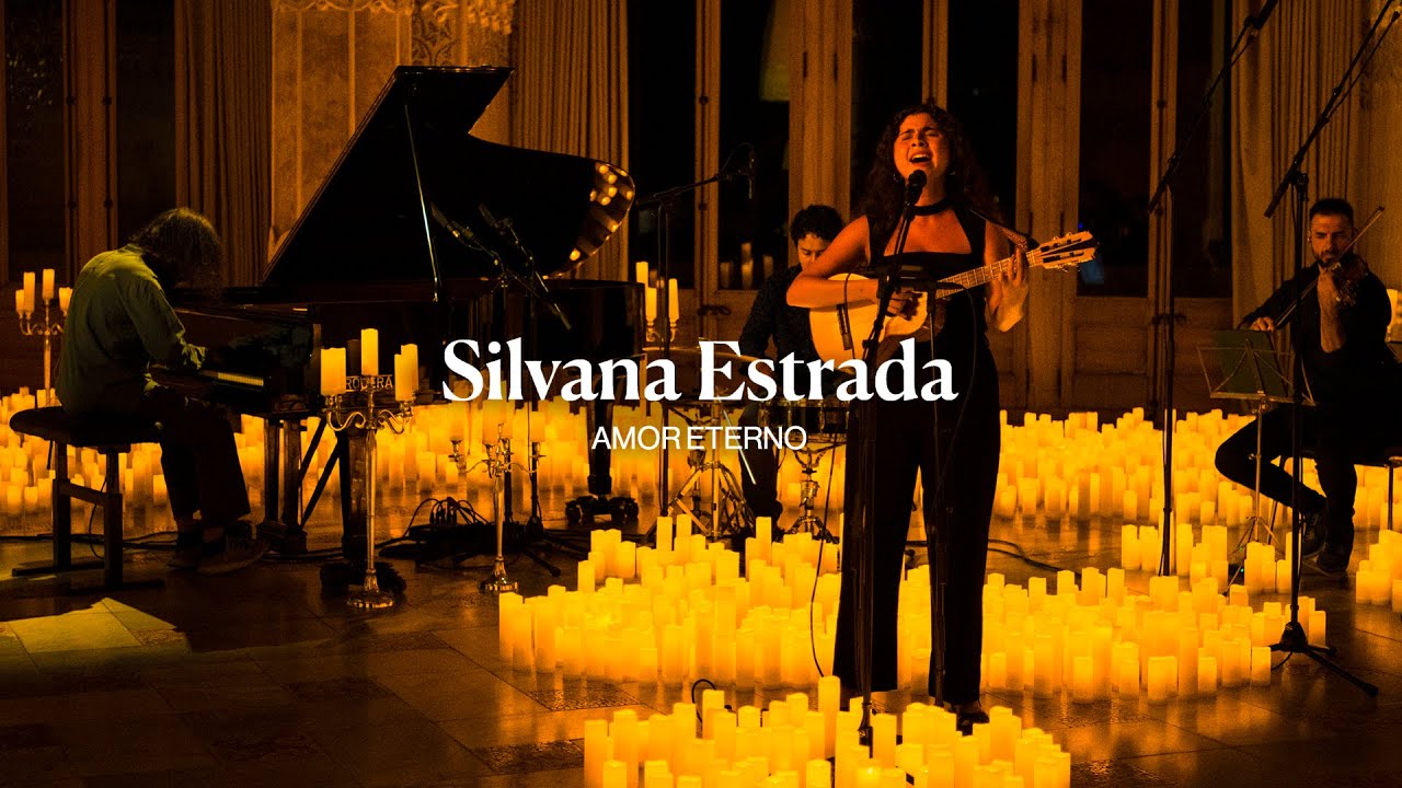 Silvana Estrada — Amor Eterno (Candlelight Original Session)