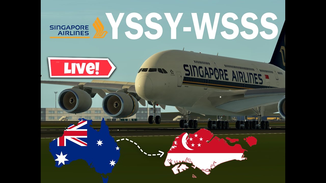 Sydney(YSSY)-Singapore(WSSS)/Singapore Airlines A380/Infinite Flight live