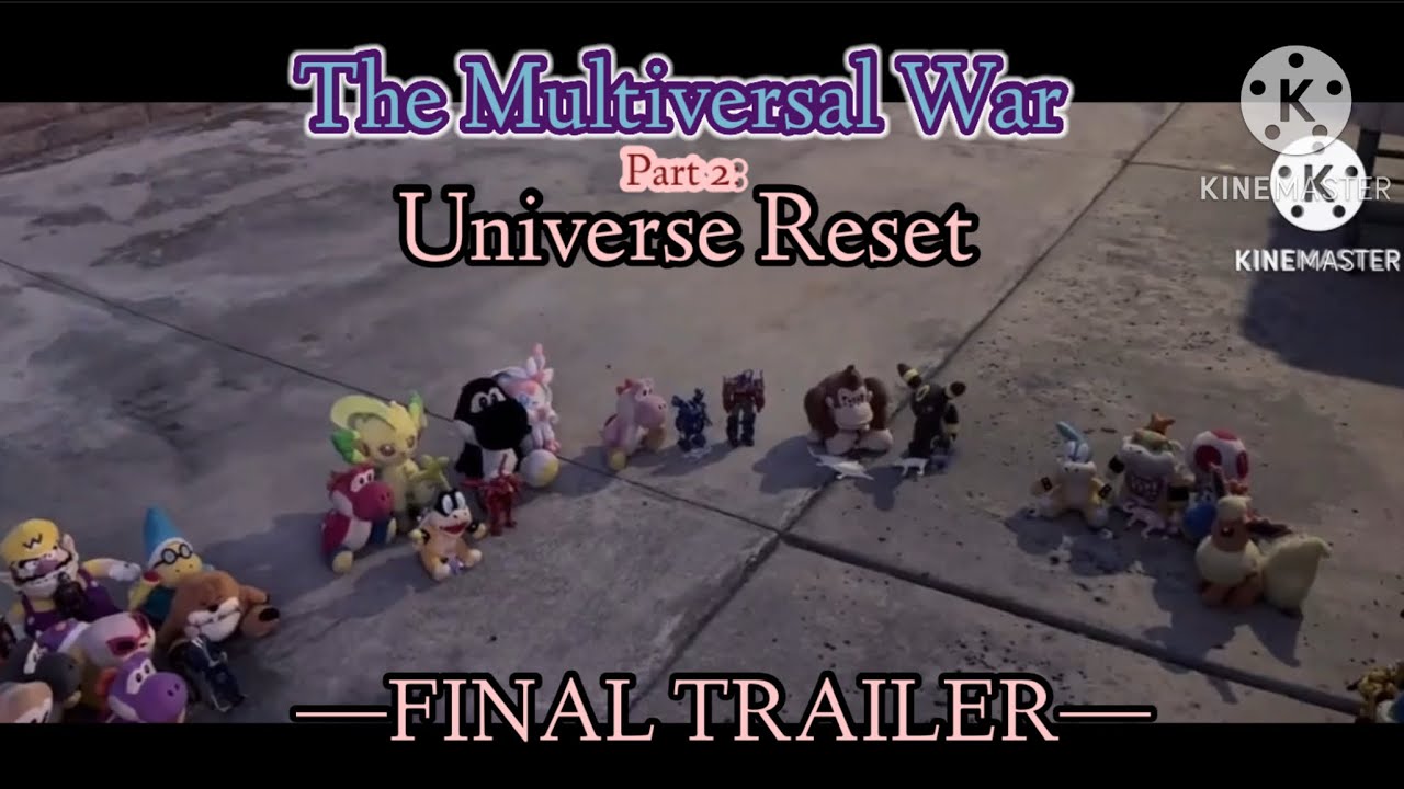 The Multiversal War Part 2: Universe Reset Final Trailer