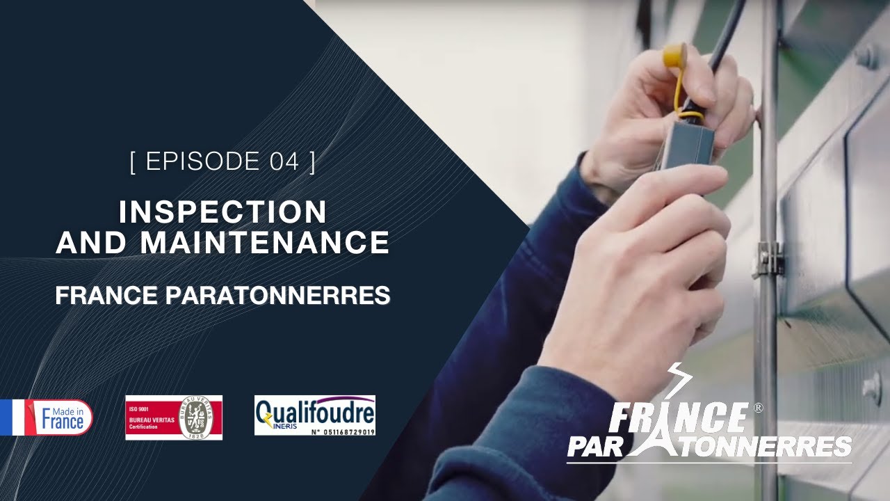 [EP 04] Inspection and maintenance of lightning protection systems