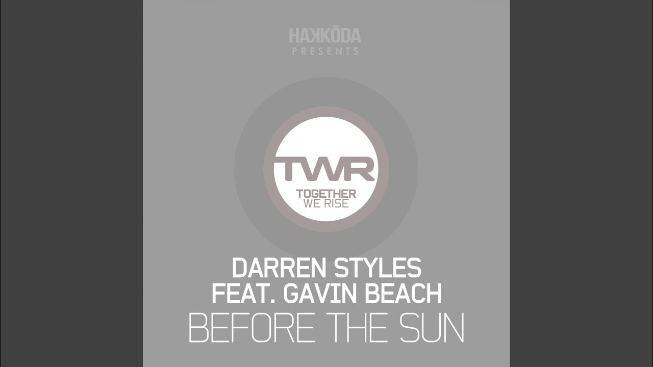 Before The Sun (Original Mix)