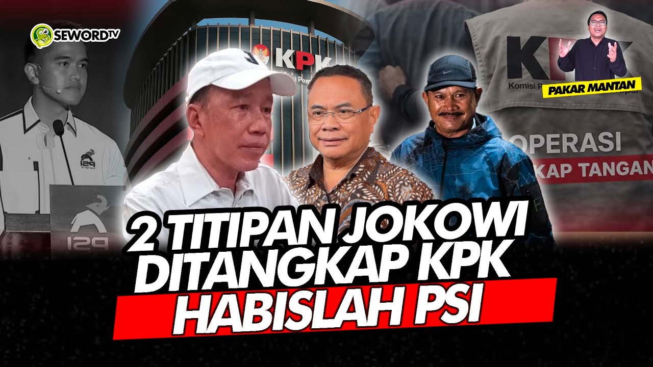 Alifurrahman: 2 TITIPAN JOKOWI DITANGKAP KPK HABISLAH PSI