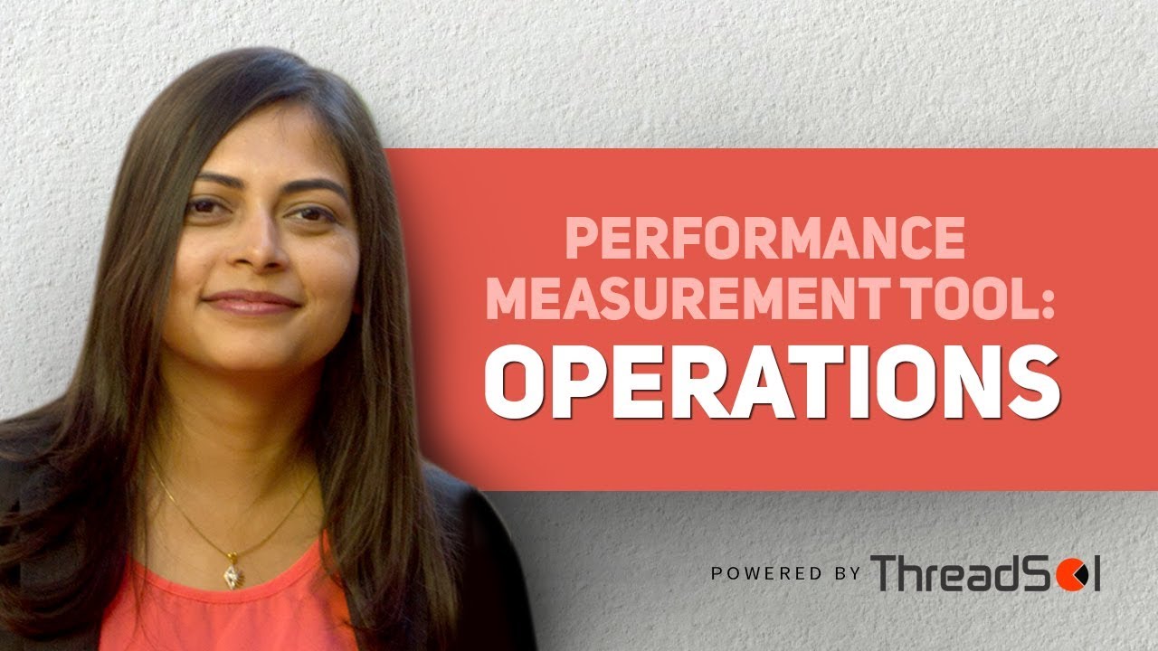 Performance Measurement Tool: Operations
